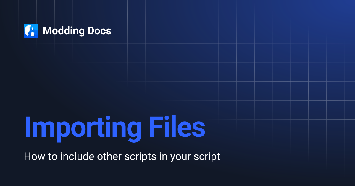 Importing Files | Modding Docs